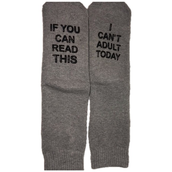 3/$25 MENS QUOTE SAYINGS SOCKS IF YOU CAN READ THIS I CANT ADULT TODAY S… - Picture 4 of 10